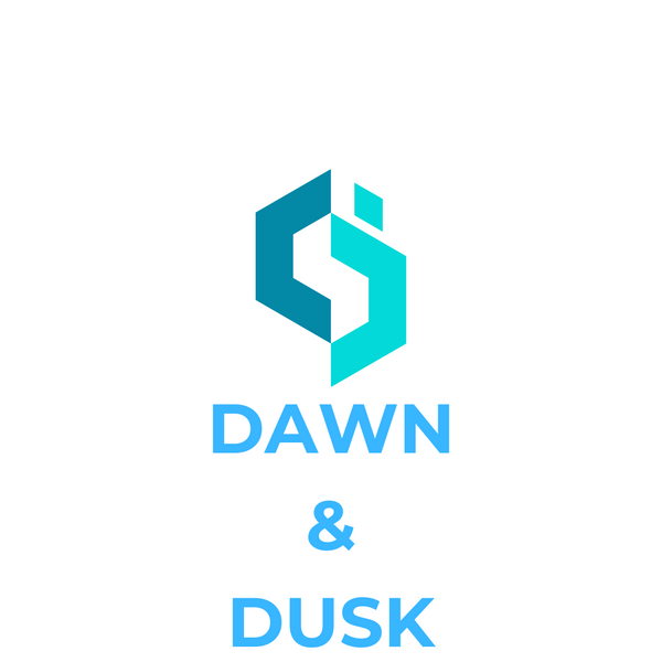 Dawn and Dusk